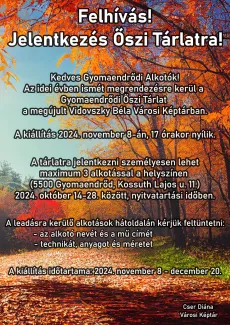 Felhívás! Jelentkezés Őszi Tárlatra!